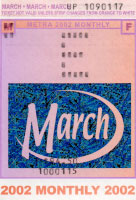 March 2002 monthly ticket